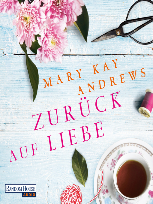 Title details for Zurück auf Liebe by Mary Kay Andrews - Wait list
